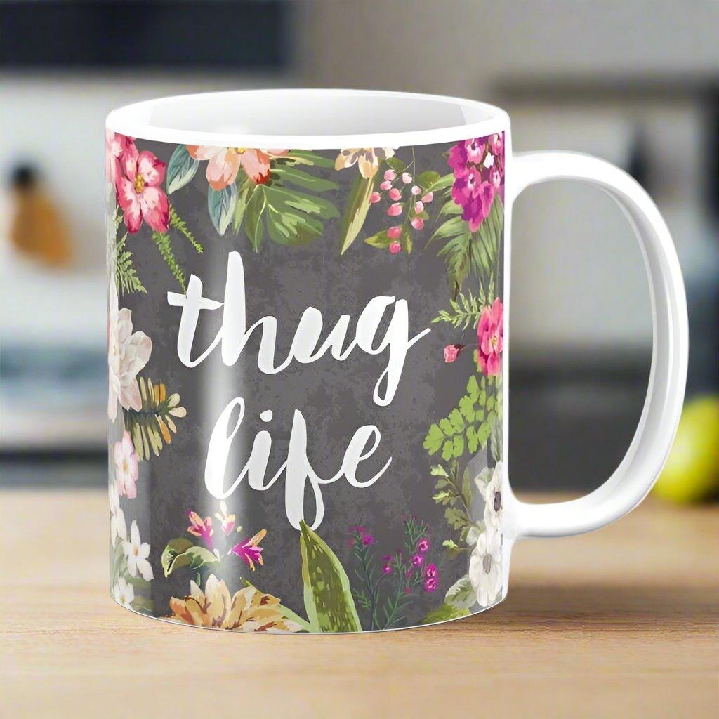 Thug Life Mug - Dealslust